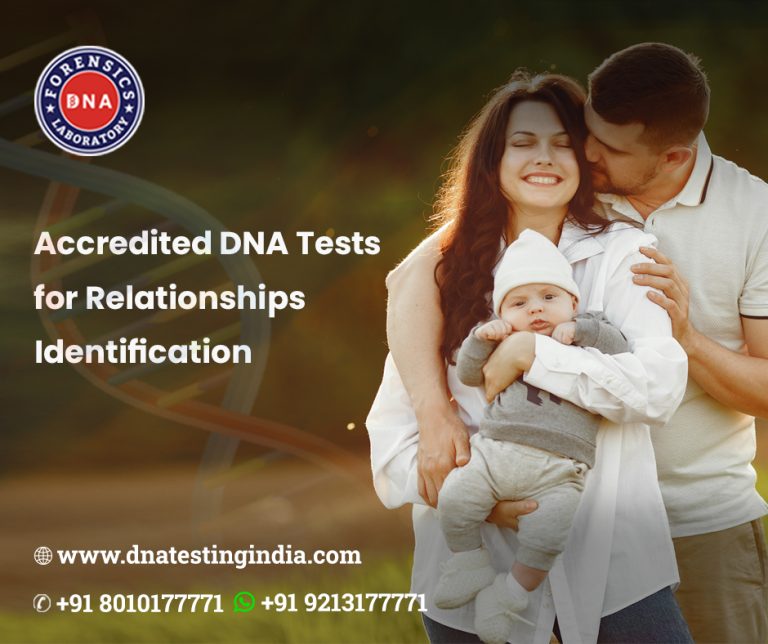 Accredited DNA Tests for Relationships Identification 768x644